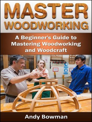 cover image of Master Woodworking